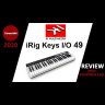 Міді-клавіатура IK Multimedia Irig Keys IO49